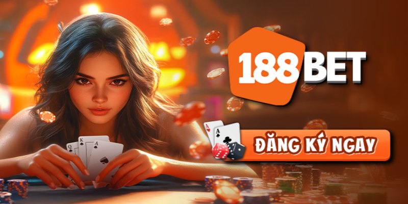 Sự uy tín tạo dựng thương hiệu của 188BET