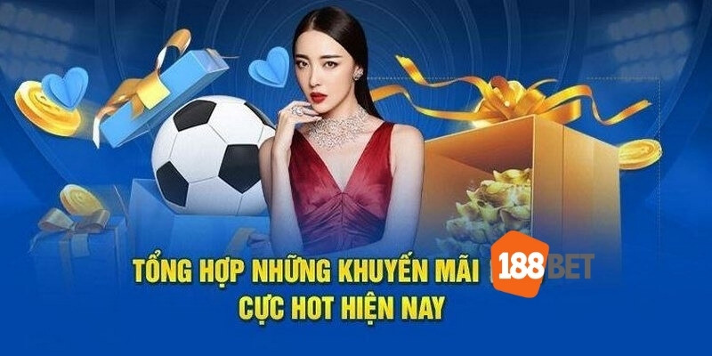 Thưởng mỗi ngày tại 188Bet