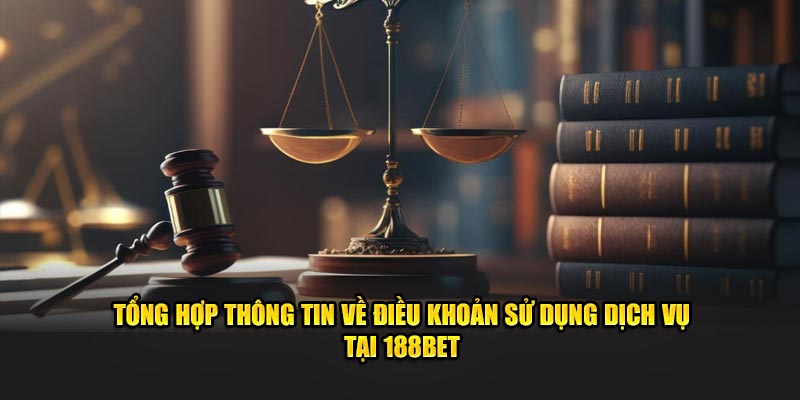 Tổng hợp thông tin về điều khoản khi sử dụng dịch vụ tại nhà cái